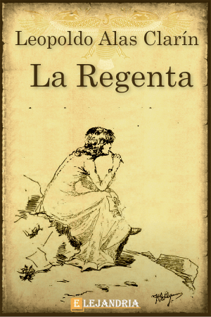 NARRACIÓN. LA REGENTA