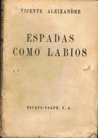 “Espadas como labios”
