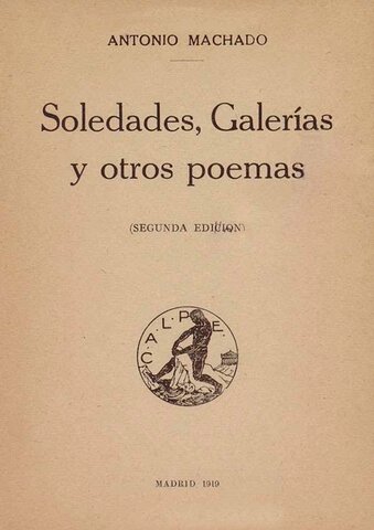 POESÍA. (SOLEDADES. GALERÍAS. OTROS POEMAS)