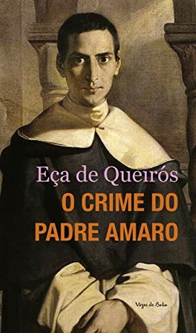 O Crime do Padre Amaro, de Eça de Queiroz