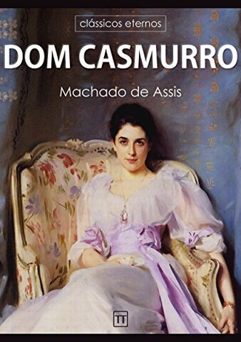 Publicação de Dom Casmurro, de Machado de Assis