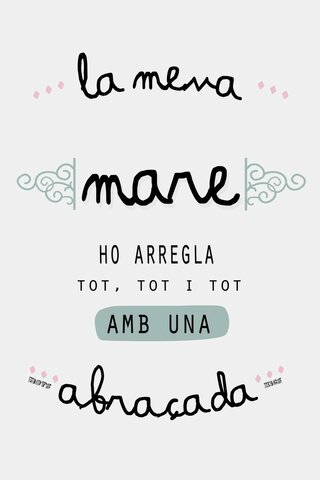 LA PRIMERA VEGADA QUE VAIG DIR MAMA