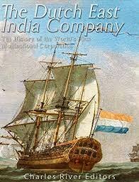 Dutch East India Company Formed (Age of Exploration)