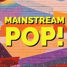 Mainstream pop