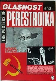 Perestroika and Glasnost