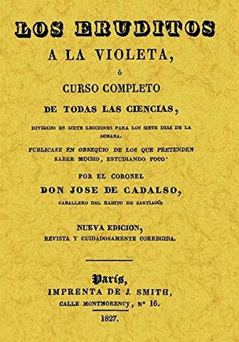 Los eruditos a la violeta: José Caldaso