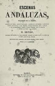 Escenas andaluzas: Serafín Estébanez Calderón