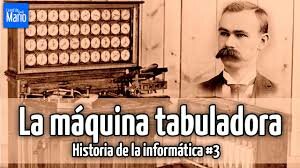 MAQUINA TABULADORA DE HOLLERITH