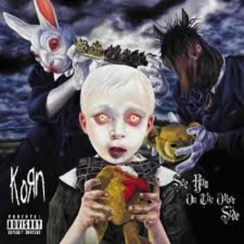 korn see you on the other side.