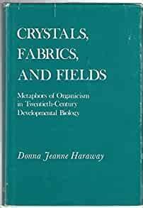 Crystals, Fabrics, and Fields