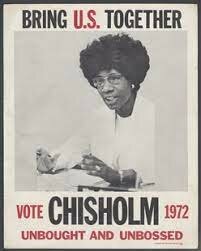 Shirley Chisholm’s Presidential Campaign