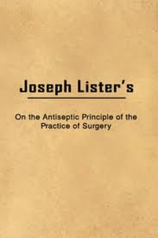 Antiseptic Principle of the Practice of Surgery is published