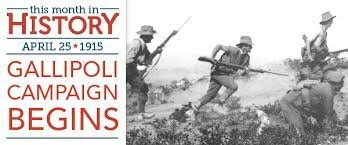 The Gallipoli Campaign begins (April 1915)