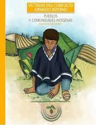 2011 Ley de victimas para pueblos indígenas