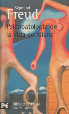 Psicopatología de la vida cotidiana.