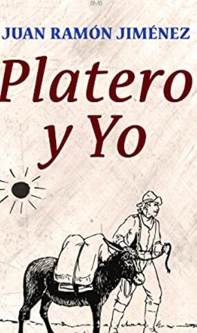 Juan Ramón Jiménez - “Platero y yo”