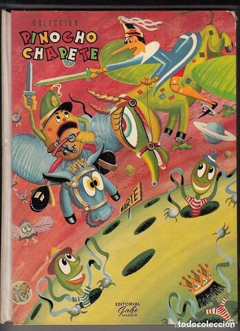 Collodi - “Las aventuras de Pinocho y Chapete”