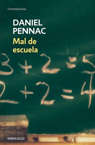 Daniel Pennac "Mal de escuela"