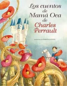 "Los Cuentos de Mamá Oca" de Charles Perrault