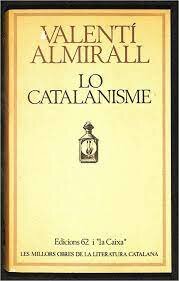 Lo catalanisme, de V.Almirall