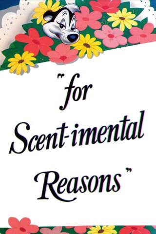 FOR SCENT-IMENTAL REASONS