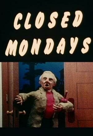 CLOSED MONDAYS