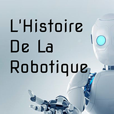 Timeline: Frise histoirique sur la robotique