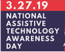 First National Assistive Technology Awareness Day!