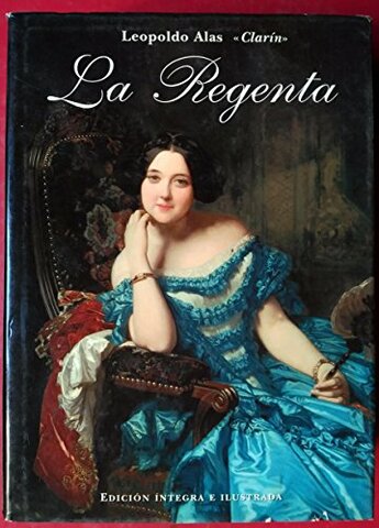 “La Regenta” es publicada.