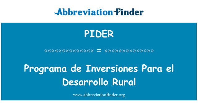 Se crea el Programa de Inversiones Públicas para el Desarrollo Rural (PIDER)