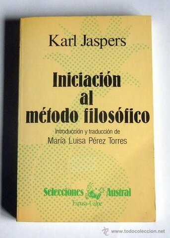 posturas fenomenológicas desarrolladas por Karl Jaspers (1883 - 1969)
