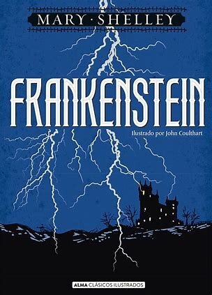 "Frankenstein" - Mary Wollstonecraft