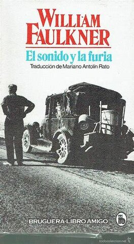 "El sonido y la furia" - William Faulkner