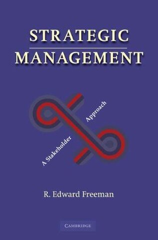 “Strategic  management, a stakeholders approach”