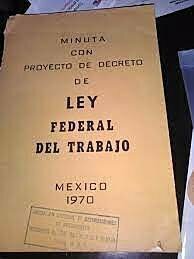 Ley Federal del Trabajo