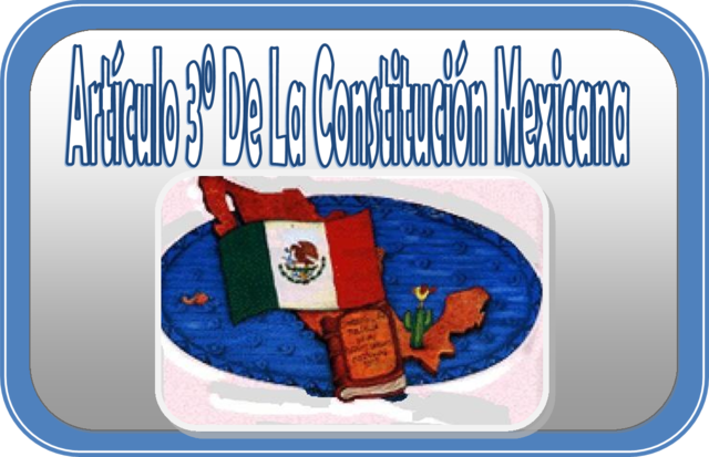 Reforma al artículo 3° de la constitución mexicana.