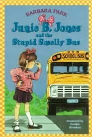 Junie b. Jones and the Stupid Smelly Bus by Barbra Park