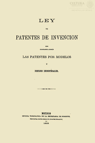 Se expide la Ley de patentes de Invención