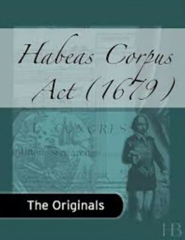 1679. Acta de Habeas Corpus (Inglaterra).