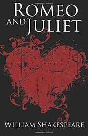 Romeo and Juliet by William Shakespeare