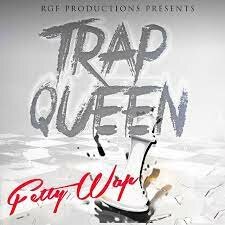 Trap Queen drops