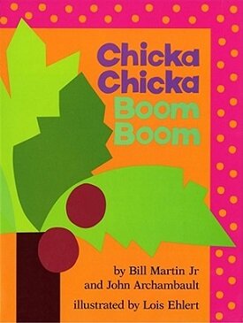Chicka Chicka Boom Boom, Bill Martin Jr. & John Archambault