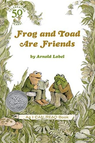 Frog and Toad Are Friends, Arnold Lobel