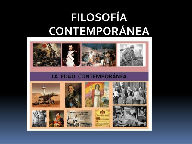 Filosofía contemporánea (a fines del siglo XIX, XX, XXI)