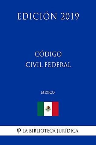 ULTIMA MODIFICACION DEL CODIGO CIVIL FEDERAL