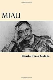 Miau de Benito Pérez Galdós obra