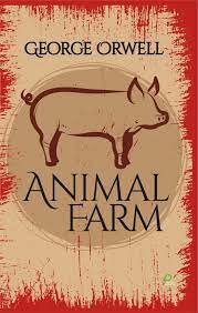 Animal Farm by George Orwell