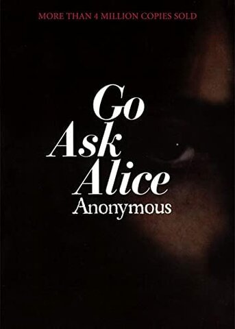 Go Ask Alice by Beatrice Sparks