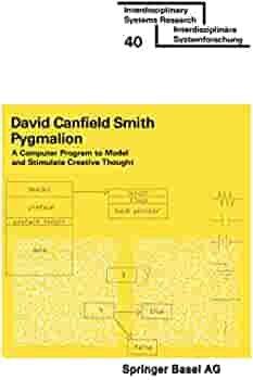 DAVID CANFIELD SMITH. Tesis doctoral en Stanford: Pygmalion