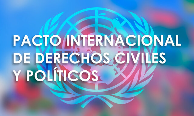 Aprobación de Pacto Internacional de Derechos Civiles y Políticos